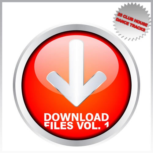 Download Files Volume 1 - 25 Club House Dance Tracks