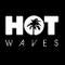 Hot Waves