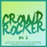 Crowd Rocker Vol. 2