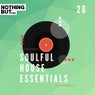 Nothing But... Soulful House Essentials, Vol. 26