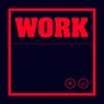 Work (CVMPANILE & Draxx Remix)