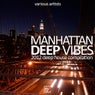 Manhattan Deep Vibes Compilation (2012 Deep House Compilation)