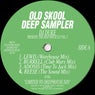 Old Skool Deep Sampler Vol. 3