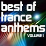 Best of Trance Anthems, Vol.1 Special Edition (A Classic Hands Up and Vocal Trance Selection)