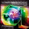 Ultimate Disco Anthems Vol. 2 - Djs Most Wanted Remixes