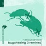 Bugchasing 3(Remixed)