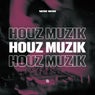 Houz Muzik (Extended Mix)