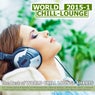 World Chill-Lounge 2015-1 - The Best of World Chill Lounge Charts