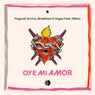 Oye Mi Amor (Extended)