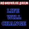 Life Will Change