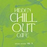 Hidden Chill out Cafe, Vol. 3