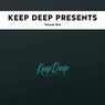 Keep Deep Presents, Vol. 1