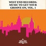 West End Records: Music To Get Your Groove On, Vol. 1