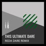 The Ultimate Dare (Reda Dare Remix)