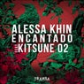 Encantado feat Kitsune O2