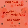 Famax / Mala Fama / Yafama