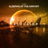 Sleeping At The Airport