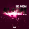 Big Room Alarm, Vol. 16