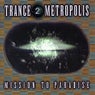 Trance 2 Metropolis (Best of Trance & Acid)