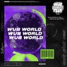 Wub World Volume 1