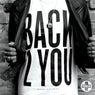 Back 2 You