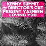 Kenny Summit & Director's Cut Present Yasmeen - Loving You