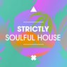 Strictly Soulful House