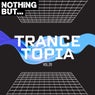 Nothing But... Trancetopia, Vol. 20