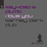 I Love You - Karney Dark Dub