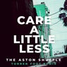 Care A Little Less (Torren Foot Remix)