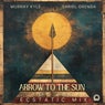 Arrow to the Sun (Ecstatic Mix)