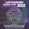 Low Down Deep Best Of 2022