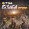 Waterdance Festival Sessions Mixed by Envotion