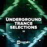 Underground Trance Selections, Vol. 10