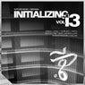 Initializing, Vol. 13