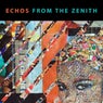 Echos From The Zenith