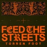 Feed the Streets (Extended Mix)