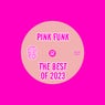 Pink Funk The Best Of 2023