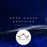 Deep House Sapphire