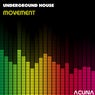 Underground House Movement