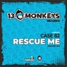 Rescue Me