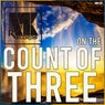 On the Count of Three