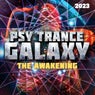 Psy Trance Galaxy 2023 - The Awakening