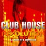 Club House Revolution, Vol. 25