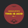 This Is Acid, Vol. 1