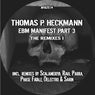 Thomas P. Heckmann - EBM Manifest Part 3 The Remixes 1