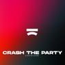 Crash The Party (Extended Mix)