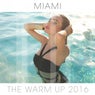 Miami: The Warm Up 2016