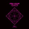 Deep-House Roulette (Rien Ne Va Plus), Vol. 1