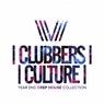 Clubbers Culture: Year End Deep House Collection